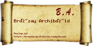 Brázay Archibáld névjegykártya
